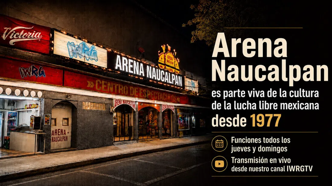 Arena Naucalpan (IWRG), Mexico City